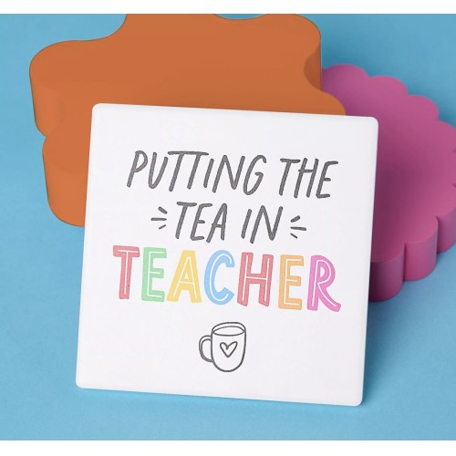 "Putting The Tea In Teacher" Square Coaster "Putting The Tea In Teacher" Square Coaster